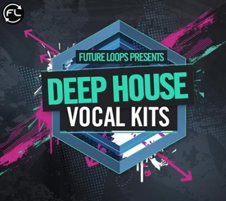 Future Loops Deep House Vocal Kits WAV